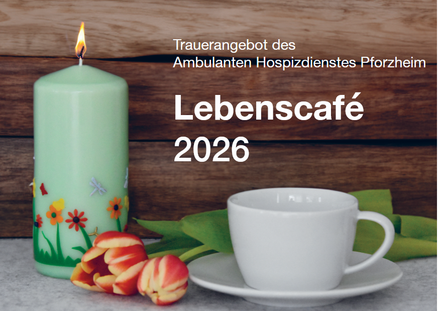 Lebenscafé Ambulanter Hospizdienst Pforzheim